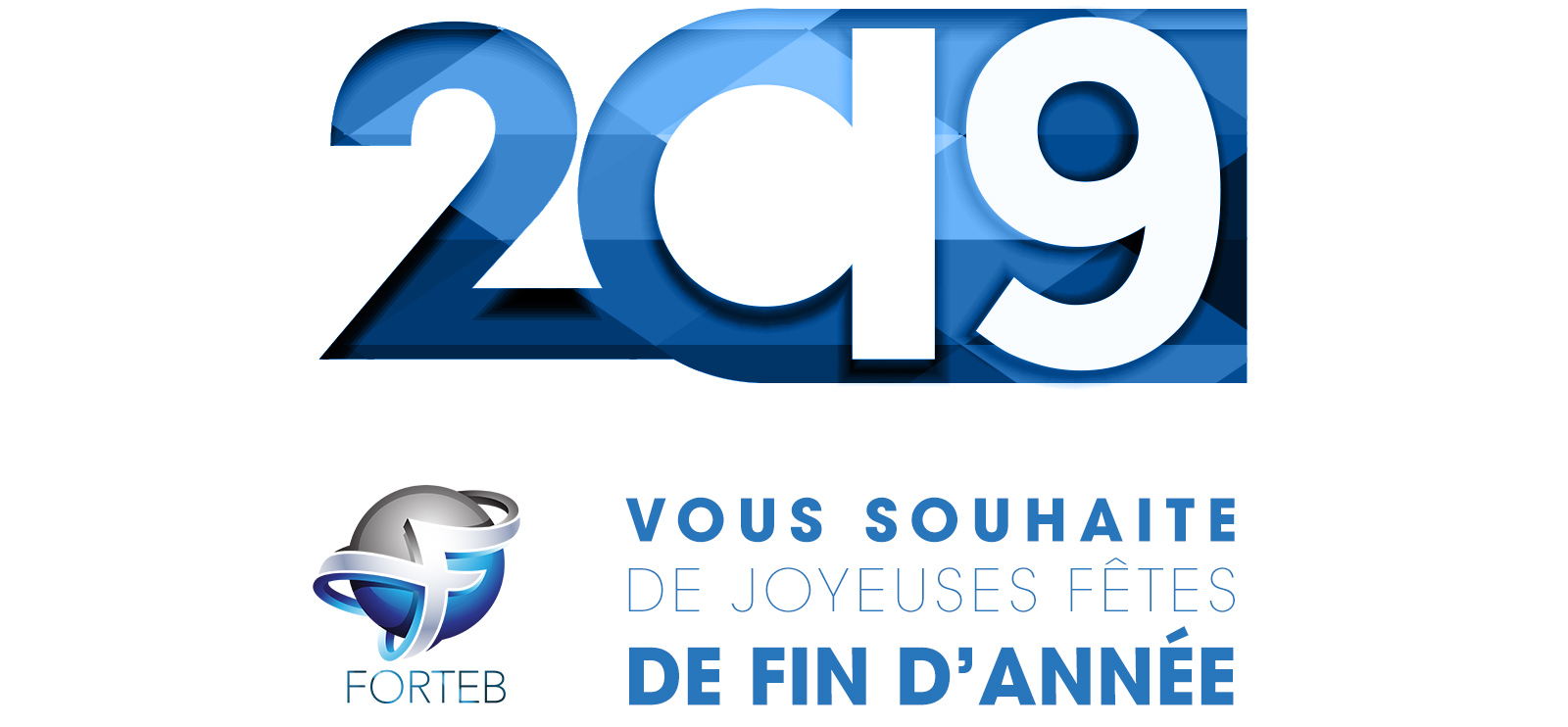 Forteb vous souhaite de belles fetes de fin d’année